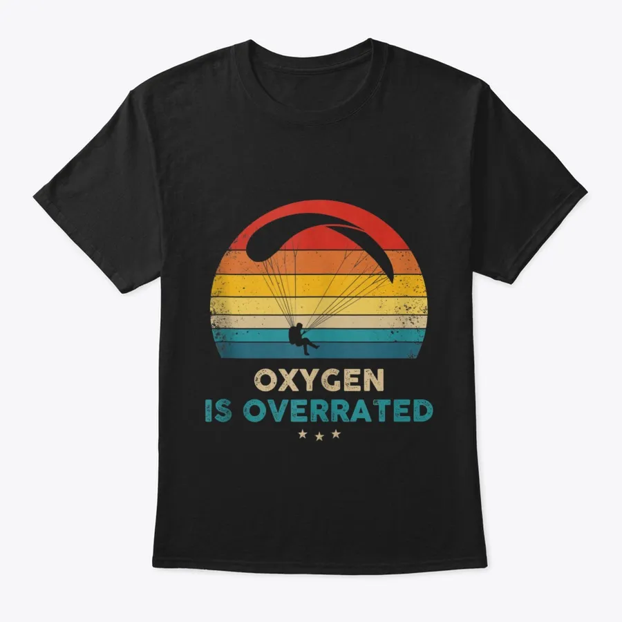 Parasailing Oxygen Is Overrated Retr t-shirt