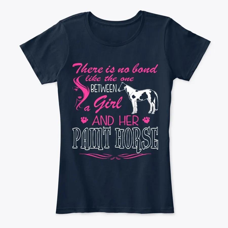 Bond Like Girl And Paint Horse t-shirt