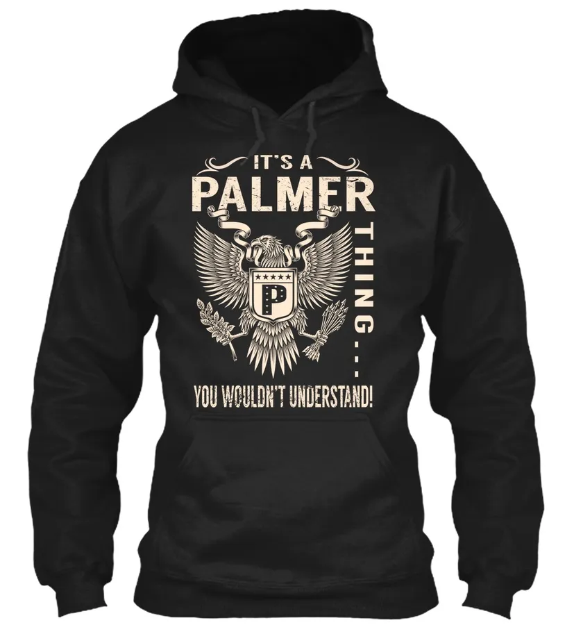 Its A Palmer Thing t-shirt