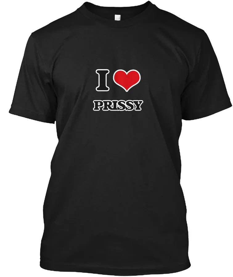 I Love Prissy t-shirt