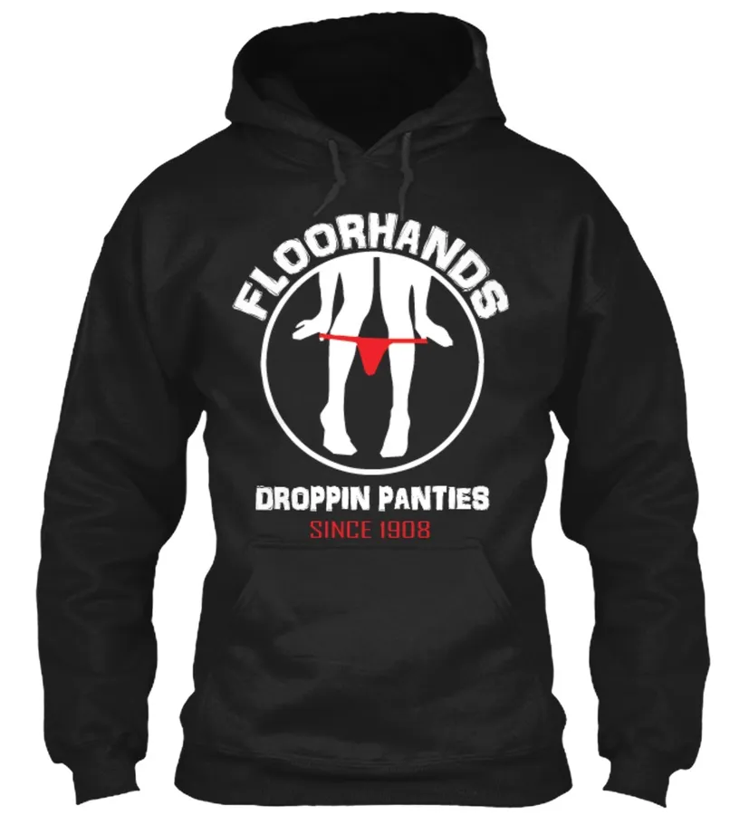Floorhand Panty Droppin t-shirt