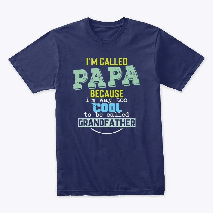 Papa Shirts Way To Cool Grandfather Tee t-shirt
