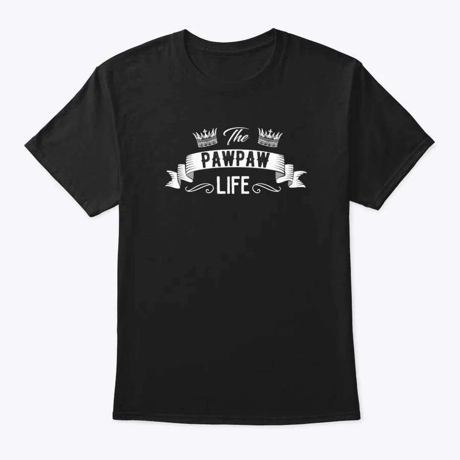The Pawpaw Life Shirt t-shirt