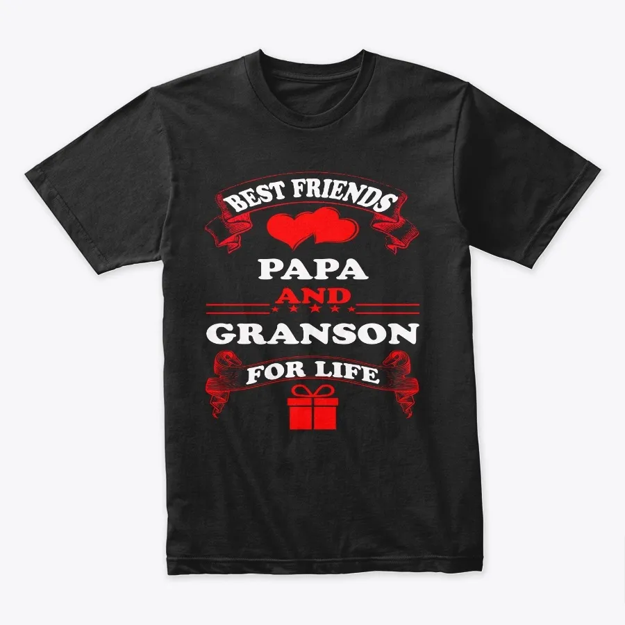 Best Friends Papa Grandson For Life t-shirt