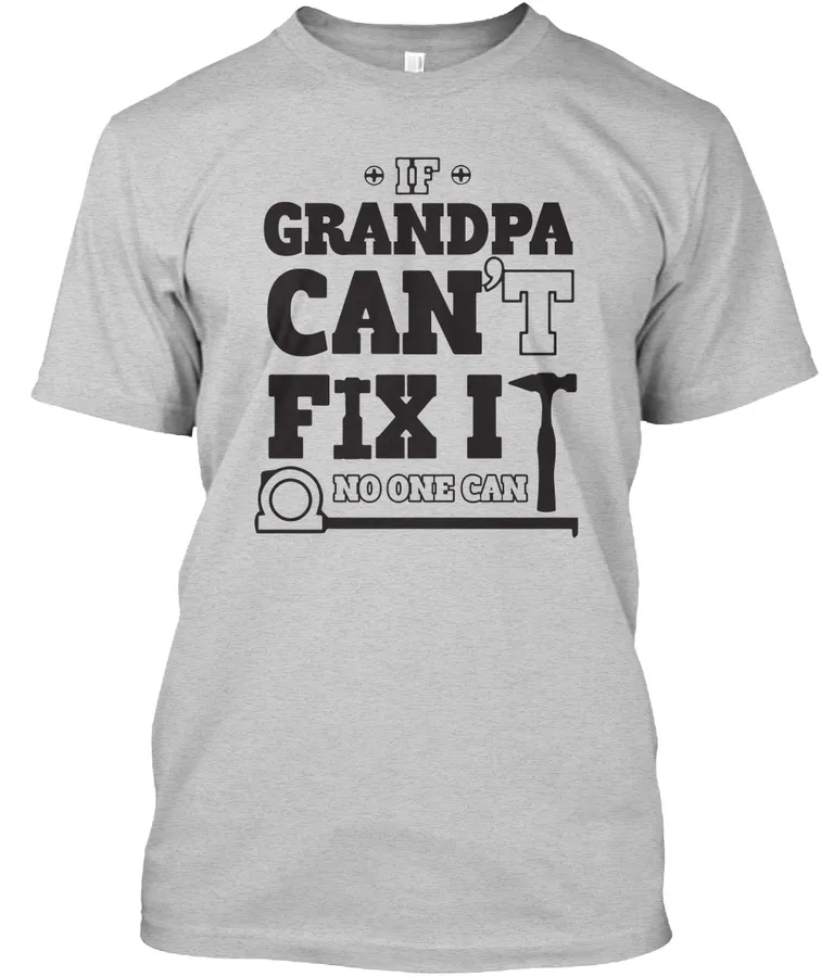 Grandpa Can Fix It t-shirt