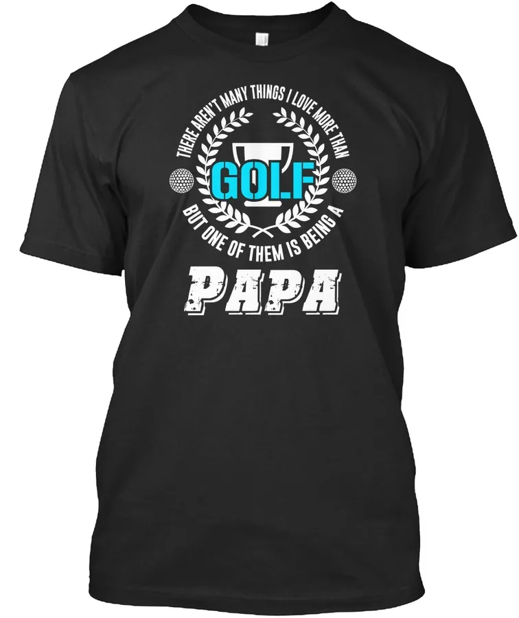 Being A Papa Golf T-shirt t-shirt