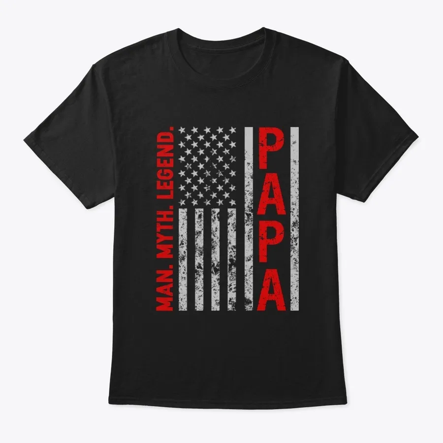 Proud Papa Man Myth Legend Flag Shirt t-shirt