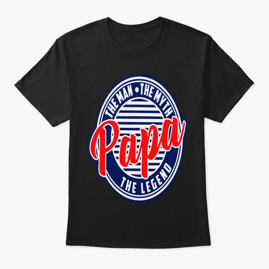 Papa Man Myth Legend Shirt t-shirt