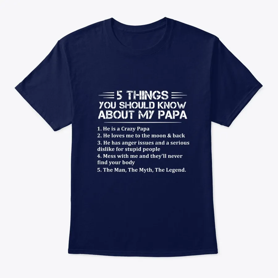 5 Things Papa Man Myth Legend t-shirt