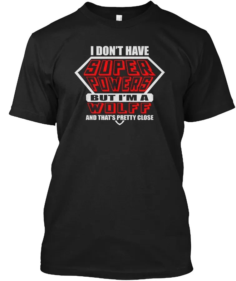 Super Powers Wolff Name T-shirts t-shirt