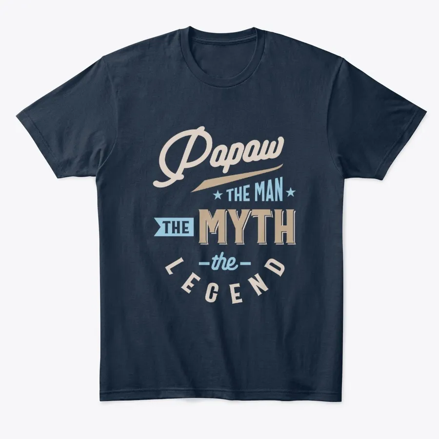 Papaw The Man The Myth The Legend t-shirt