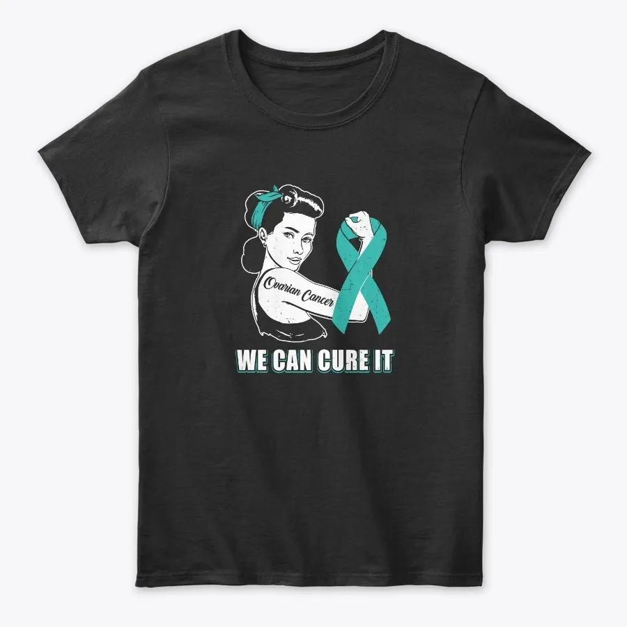 Ovarian Cancer Survivor We Can Cure It t-shirt
