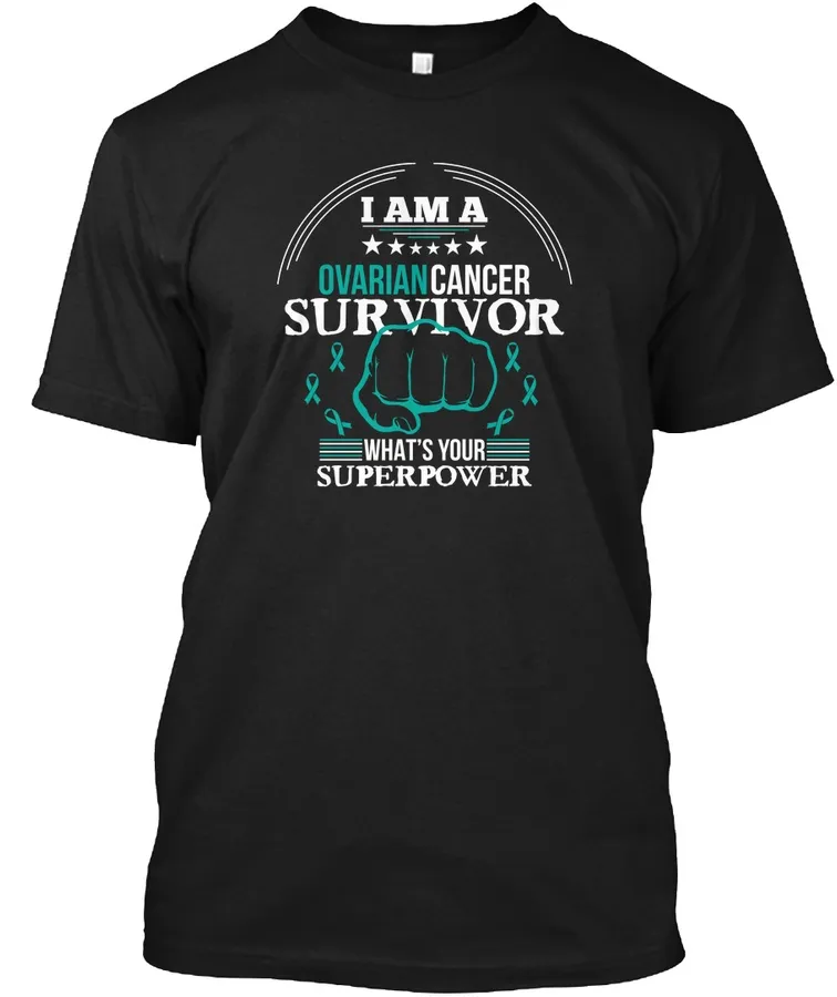 I Am A Ovarian Cancer Survivor T-shirt t-shirt
