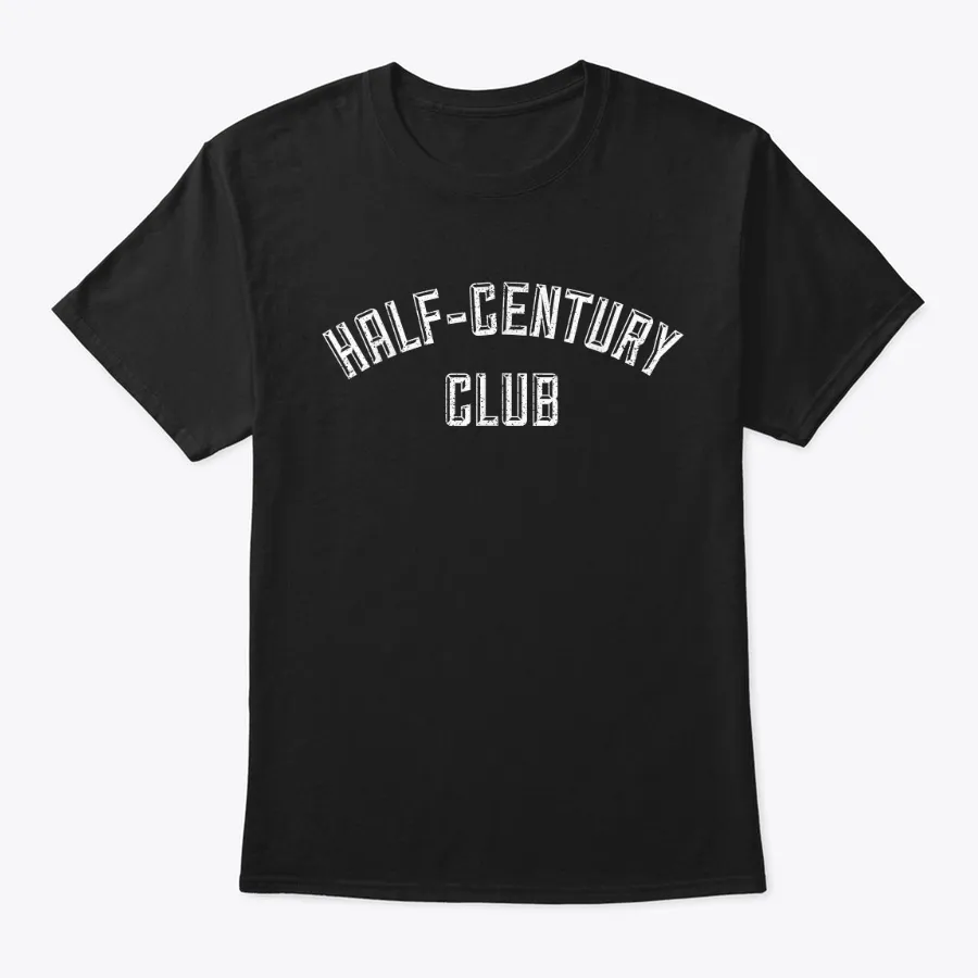 50 Years Old Birthday Shirt - Half-centu t-shirt