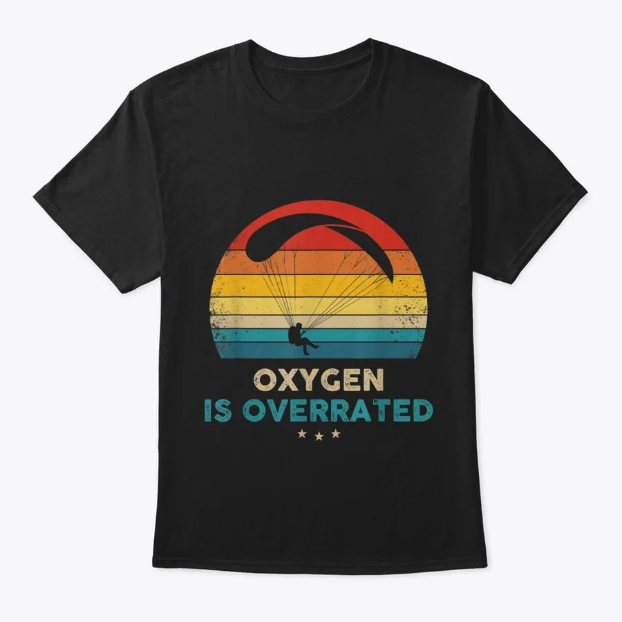 Parasailing Oxygen Is Overrated Retr t-shirt