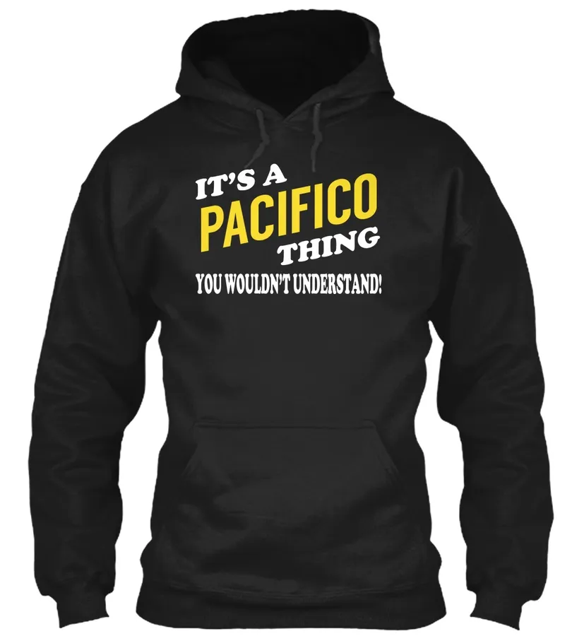 Its A Pacifico Thing - Name Shirts t-shirt