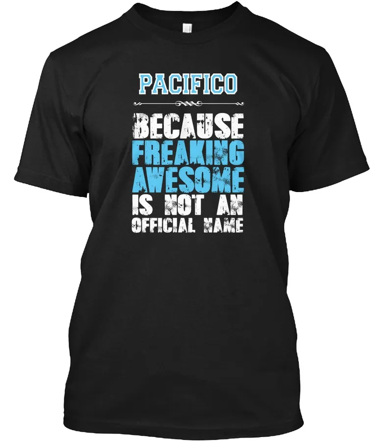 Awesome Pacifico Name T-shirt t-shirt