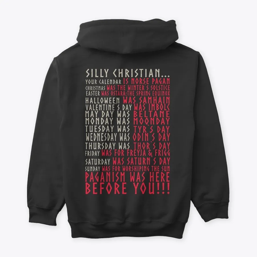 "Limited Edition Paganism Was Here Before t-shirt"
