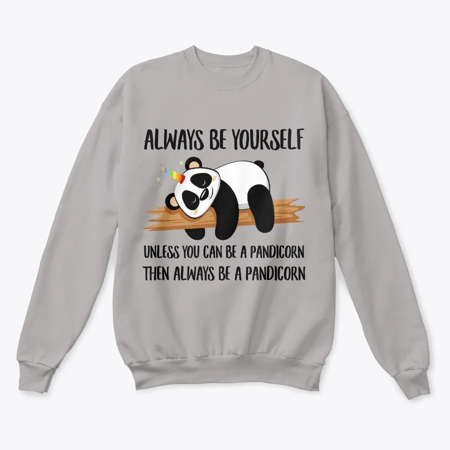 Always Be Yourself Pandicorn T-shirt t-shirt