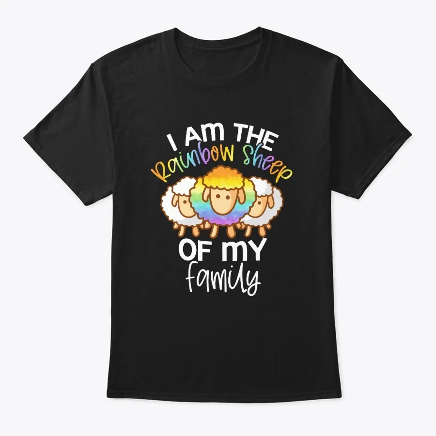 I Am The Rainbow Sheep Of My Family Rain t-shirt