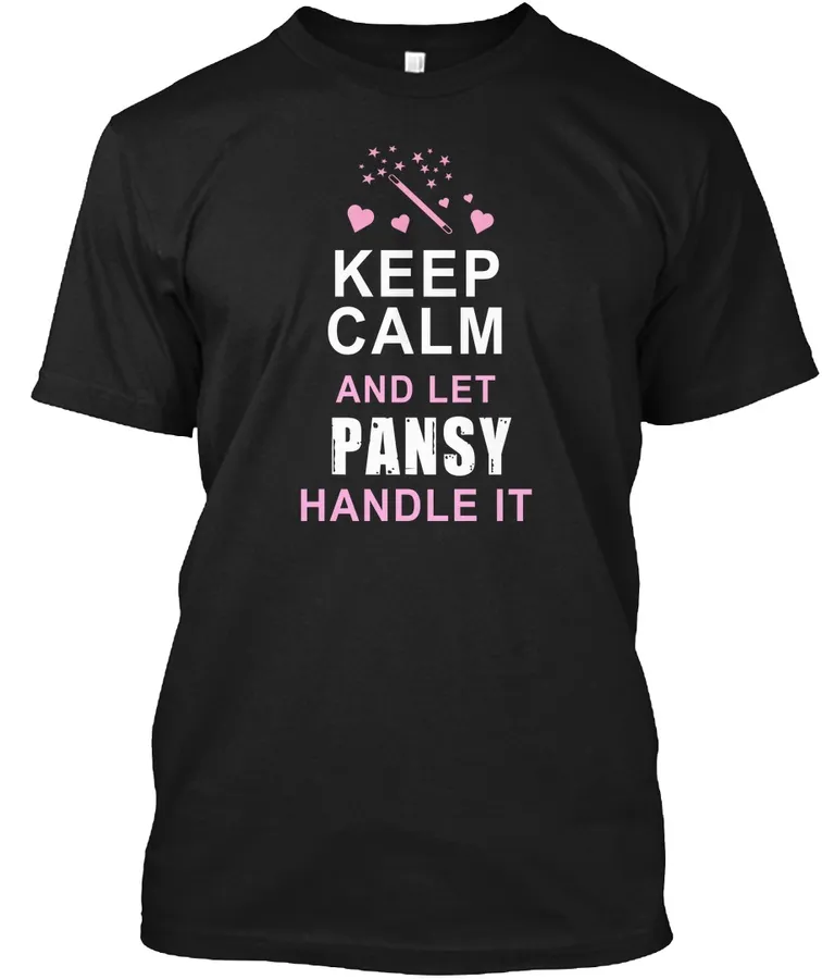 Pansy Keep Calm Let Handle t-shirt