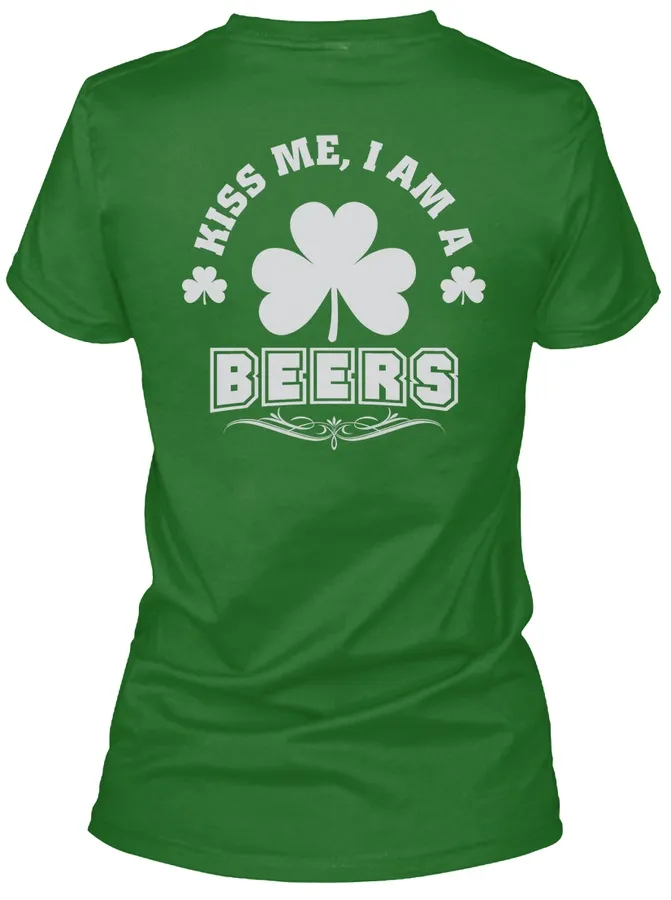 Kiss Me I Am Beers Thing T-shirts t-shirt