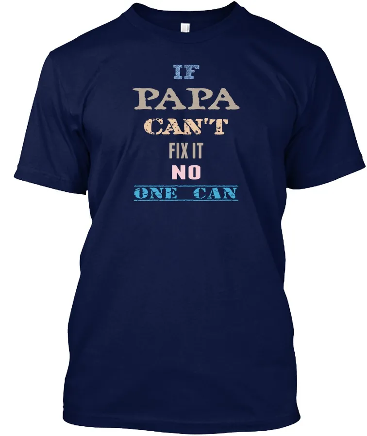 Papa Can Fix It t-shirt