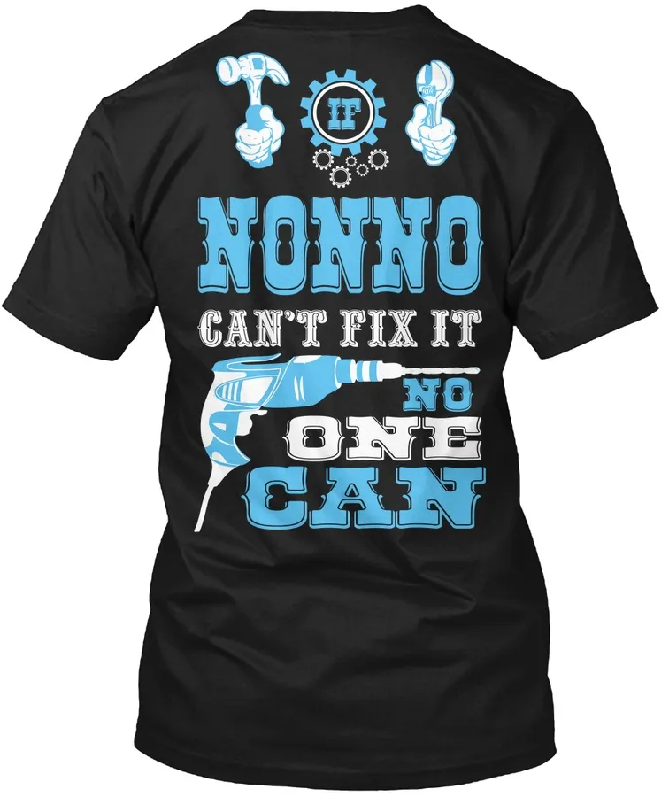 If Nonno Cant Fix It No One Can t-shirt
