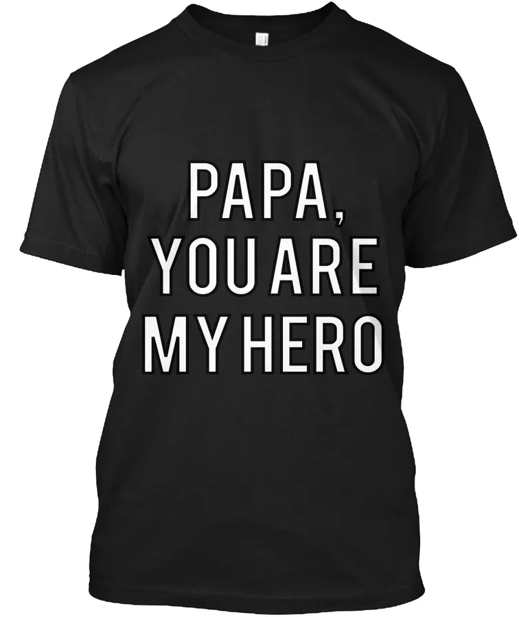Hero Dad Pop Papa Father Day Gift t-shirt