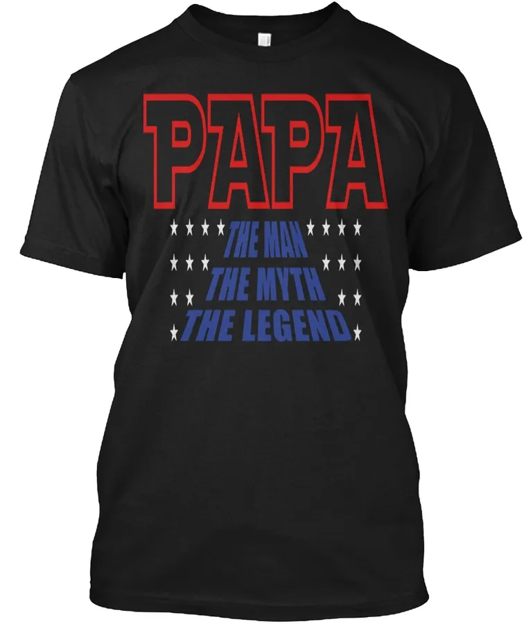 Papa Man Myth Legend t-shirt