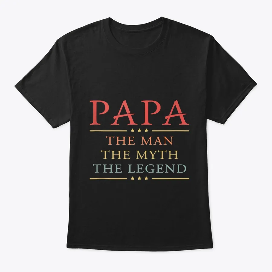 Mens Mens Papa Man Myth Legend Shirt For t-shirt