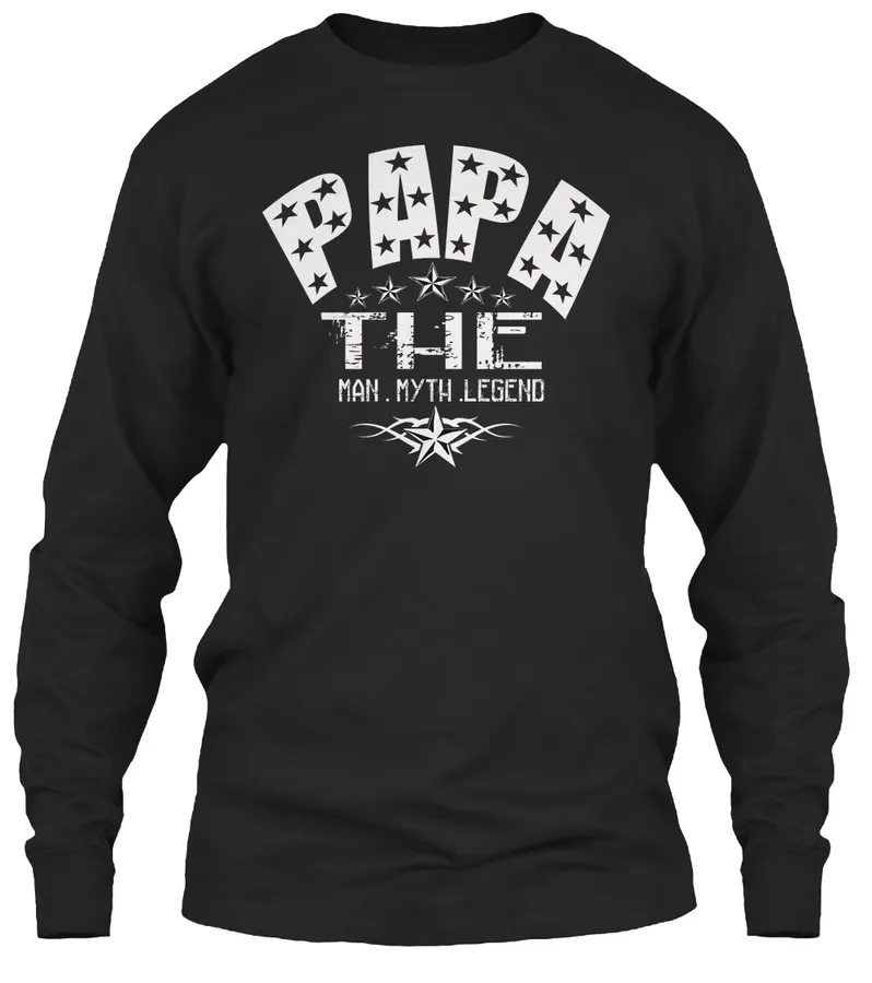 Papa - Man - Myth - Legend t-shirt