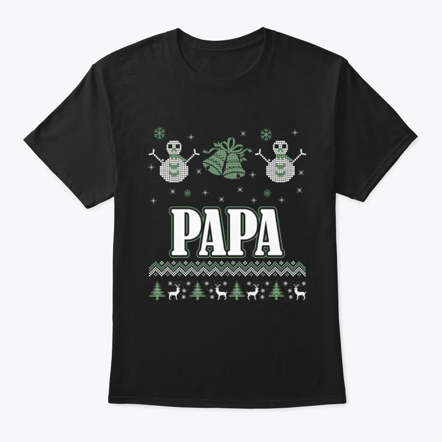 Its A Papa Thing Ugly Christmas t-shirt