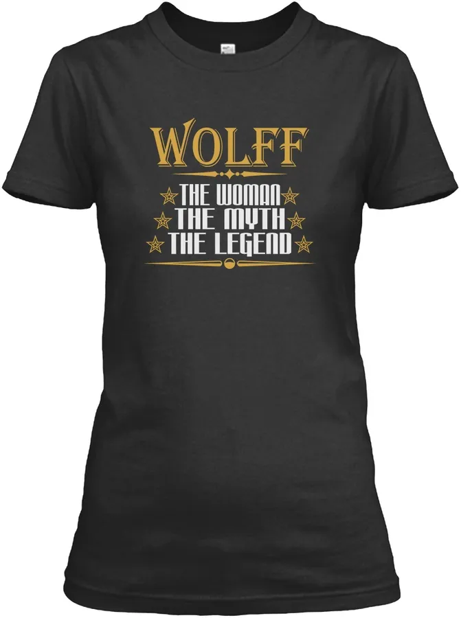 Wolff The Woman The Myth The Legend T-shirts t-shirt